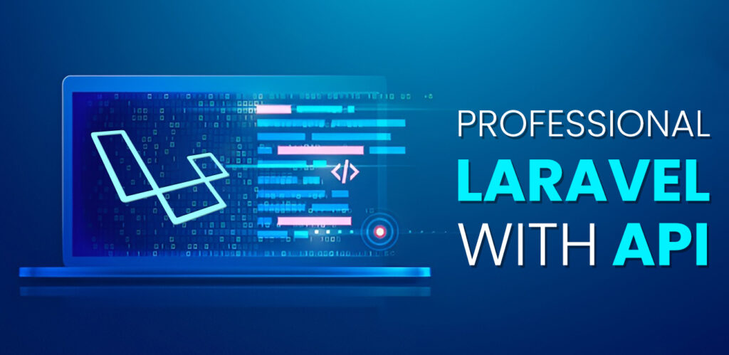 Professional Laravel with API Courses in Kolkata