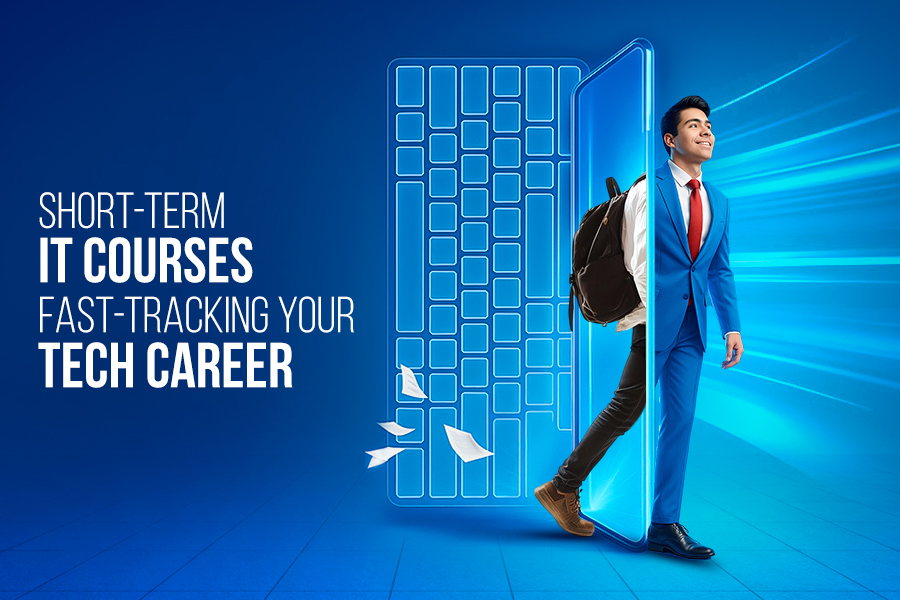 Short-Term IT Courses: Fast-Tracking Your Tech Career