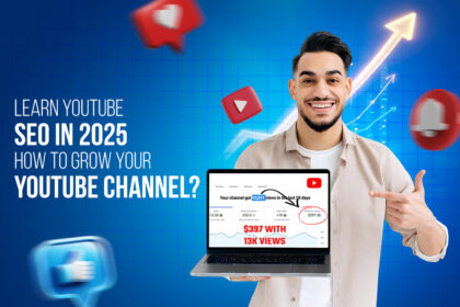 Learn YouTube SEO in 2025: How to Grow Your YouTube Channel?
