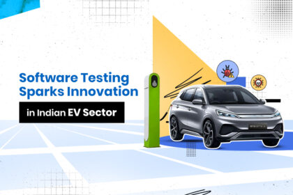 How Software Testing Sparks Innovation in the Indian EV Sector