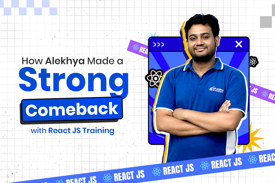 How Alekhya Made a Strong Comeback with React JS Training